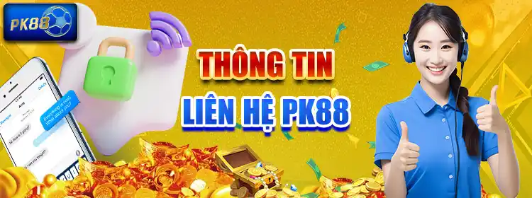 Thông tin liên hệ PK88