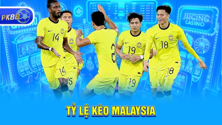 Tỷ lệ kèo Malaysia