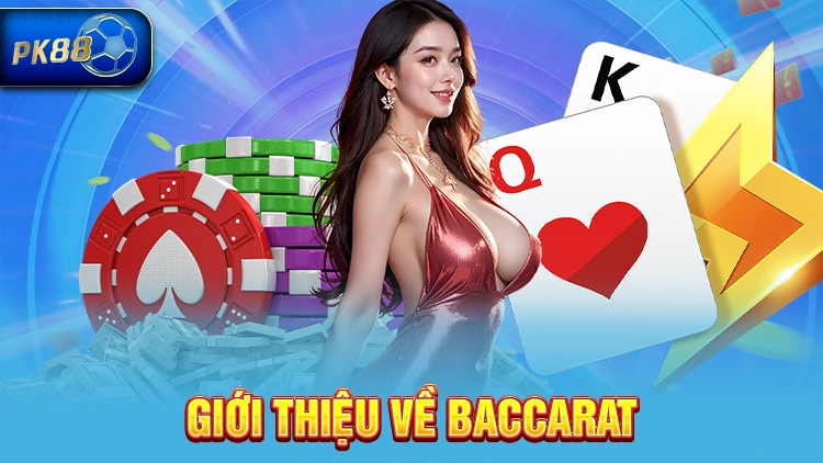 Giới thiệu về cách chơi baccarat